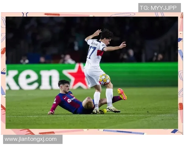 巴黎与巴萨精彩对决视频回放全程回顾与分析